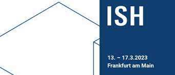ISH Frankfurt vom 13.03. bis 17.03.2023